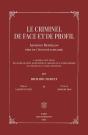 Le Criminel De Face Et De Profil : Alphonse Bertillon, Père De L'Identité Judiciaire - Preview