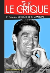 Le Crique ; L'Homme Derrière Le Champion