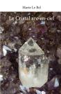 Le Cristal Arc-En-Ciel - Preview