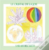 Le Cristal De La Joie