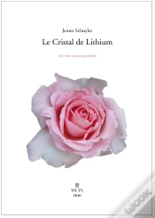 Capa do artigo Le Cristal De Lithium Et Autres Poemes