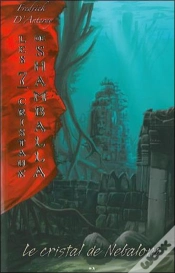 Capa do artigo Le Cristal De Nebalom - Les 7 Cristaux De Shamballa T.2