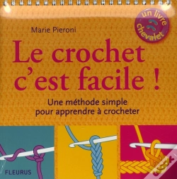 Capa do artigo Le Crochet C'Est Facile ! Une Méthode Simple Pour Apprendre À Crocheter