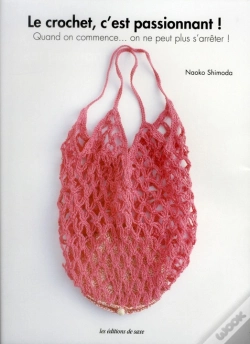 Capa do artigo Le Crochet, C'Est Passionnant ! - Quand On Commence... On Nepeut Plus S'Arreter !