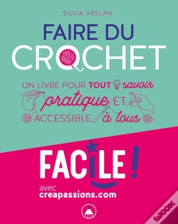 Capa do artigo Le Crochet : Un Livre Pour Connaitre Les Bases Et Techniques Du Crochet