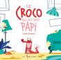 Le Croco Qui Vit Chez Papi - Preview
