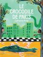 Le Crocodile De Paris - Preview