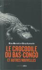 Le Crocodile Du Bas-Congo - Preview