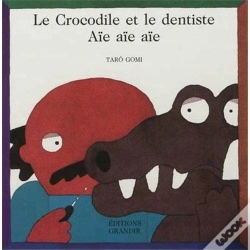 Capa do artigo Le Crocodile Et Le Dentiste : Aie, Aie, Aie