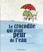 Le Crocodile Qui Avait Peur De L'Eau - Preview