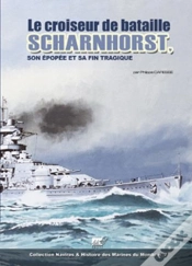 Capa do artigo Le Croiseur De Batailles Scharnhorts, Son Epopee Et Sa Fin Tragique