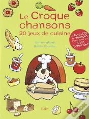 Capa do artigo Le Croque Chansons ; 20 Jeux De Cuisine