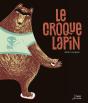 Le Croque-Lapin - Preview