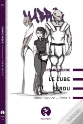 Le Cube Perdu - Tome 1 De Yabrir Service