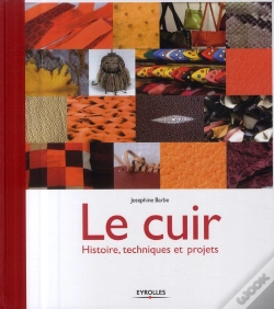 Capa do artigo Le Cuir ; Histoire, Techniques Et Projets