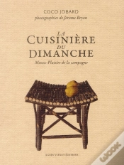 Capa do artigo Le Cuisinier Du Dimanche ; 24 Menus-Plaisirs De La Campagne