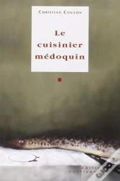 Le Cuisinier Medoquin