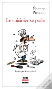Le Cuisinier Se Poile
