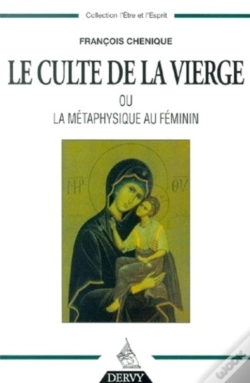 Capa do artigo Le Culte De La Vierge Ou La Metaphysique Au Feminin