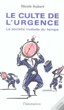 Capa do artigo Le Culte De L'Urgence : La Société Malade Du Temps