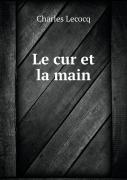 Le Cur Et La Main