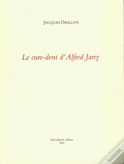 Capa do artigo Le Cure-Dent D'Alfred Jarry