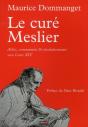 Le Curé Meslier ; Athée, Communiste & Révolutionaire Sur Louis Xiv - Preview