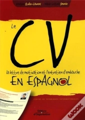 Le Cv, La Lettre De Motivation Et L'Entretien D'Embauche En Espagnol