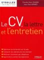 Le Cv, La Lettre Et L'Entretien - Preview