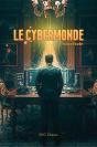 Le Cybermonde - Preview