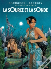 Capa do artigo Le Cycle De Cyann T.1 ; La Source Et La Sonde