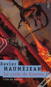 Le Cycle De Kraven Tome 2 ; L'Ère Du Dragon
