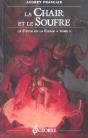 Le Cycle De La Chair T.3 ; La Chair Et Le Soufre - Preview
