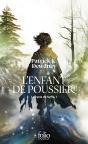 Le Cycle De Syffe Tome 1 : L'Enfant De Poussière - Preview