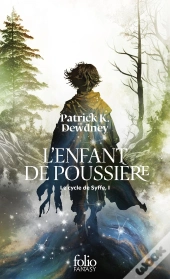 Le Cycle De Syffe Tome 1 : L'Enfant De Poussière