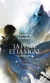 Le Cycle De Syffe Tome 2 : La Peste Et La Vigne