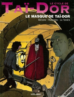 Capa do artigo Le Cycle De Taï-Dor Tome 2 ; Le Masque De Taï-Dor