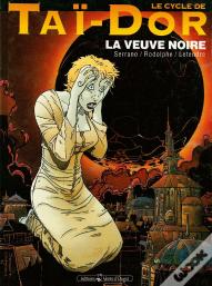 Le Cycle De Taï-Dor Tome 4 ; La Veuve Noire Tome 1