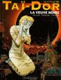 Le Cycle De Taï-Dor Tome 4 ; La Veuve Noire Tome 1 - Preview