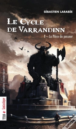 Capa do artigo Le Cycle De Varrandinn V. 01, La Piece Du Passeur