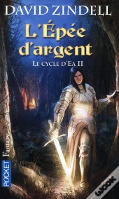 Le Cycle D'Ea T.2 ; L'Épée D'Argent