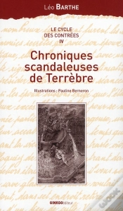 Capa do artigo Le Cycle Des Contrées Tome 4 ; Chroniques Scandaleuses De Terrèbre