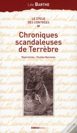 Capa do artigo Le Cycle Des Contrées Tome 4 ; Chroniques Scandaleuses De Terrèbre