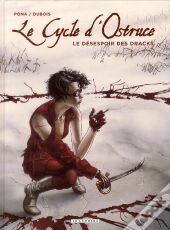 Le Cycle D'Ostruce T.4 ; Le Désespoir Des Dracks