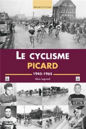Le Cyclisme Picard ; 1945-1965