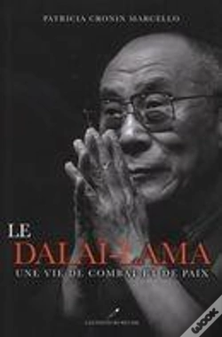 Capa do artigo Le Dalaï-Lama ; Une Vie De Combat Et De Paix