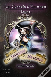 Capa do artigo Le Danseur De Brume - Les Carnets D Enoraen - T.1