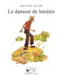 Le Danseur De Lumiere - Preview