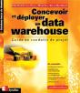 Le Data Warehouse ; Guide De Conduite De Projet - Preview
