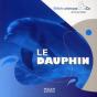 Le Dauphin - Preview